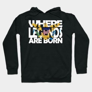 USVI Flag - Where Legends Are Born - Charlotte Amalie - Soca Mode Hoodie